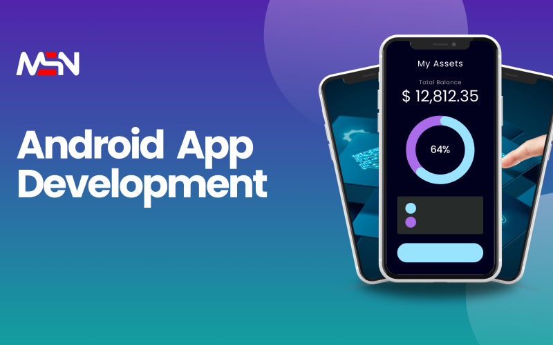 Custom Android App Development for Businesses